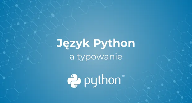 Język Python a typowanie